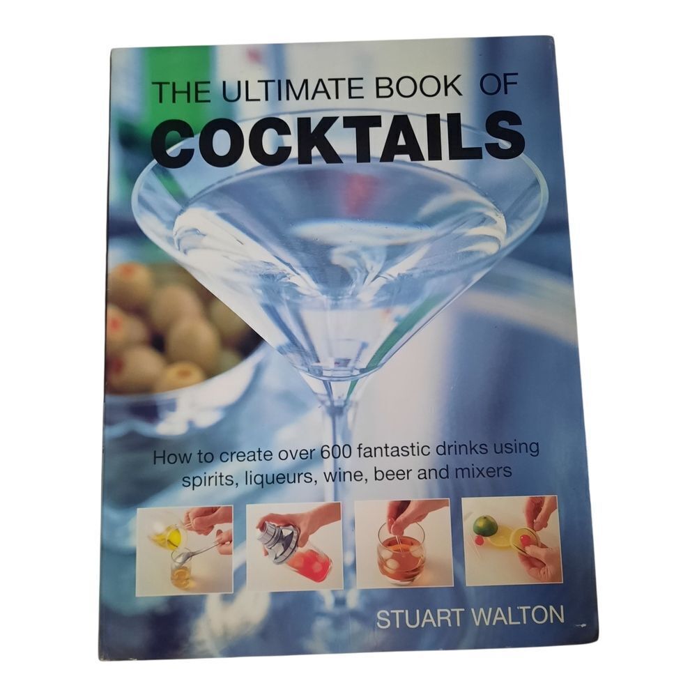 The Ultimate Book of Cocktails by Stuart Walton